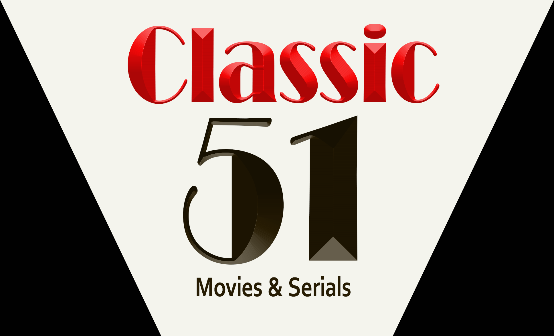 Classic 51 - Great Movies and Serials